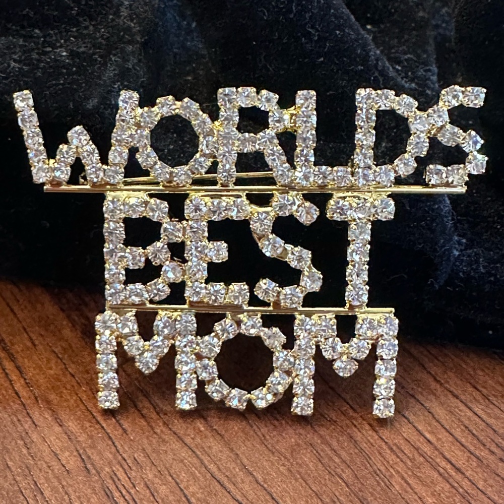 RHINESTONE "World's Best Mom” Brooch